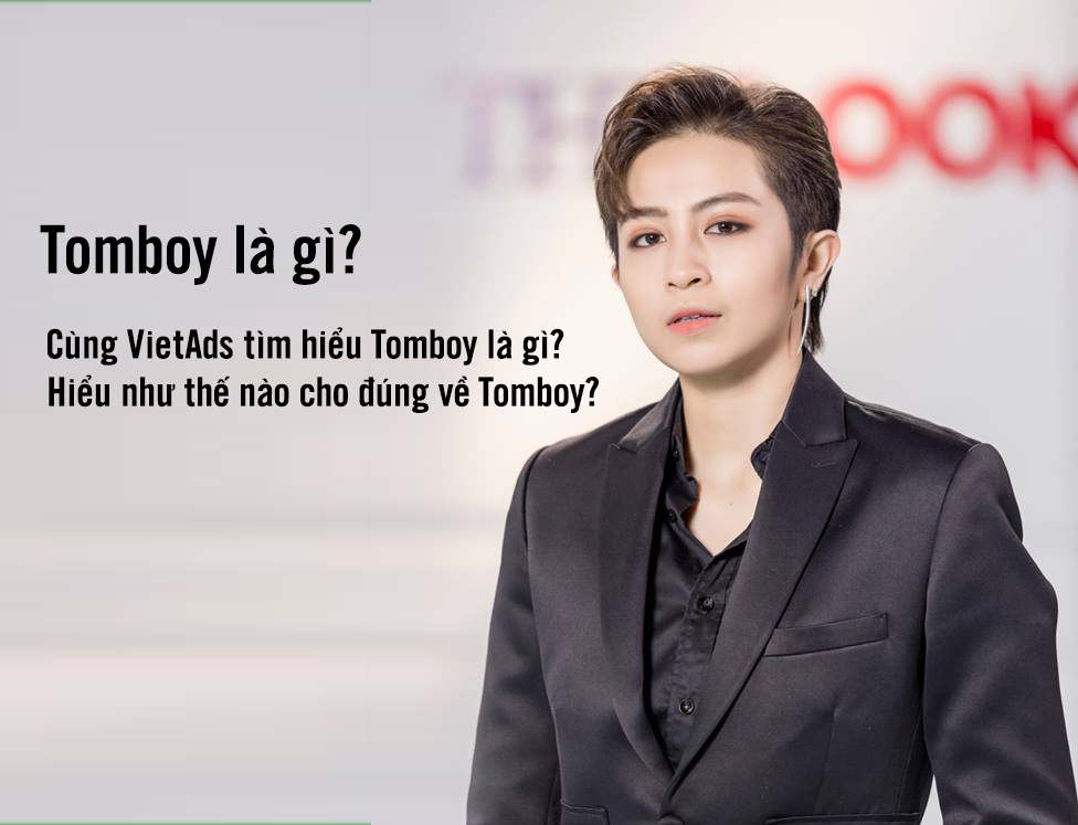 Tomboy là gì và hiểu như thế nào cho đúng về Tomboy?
