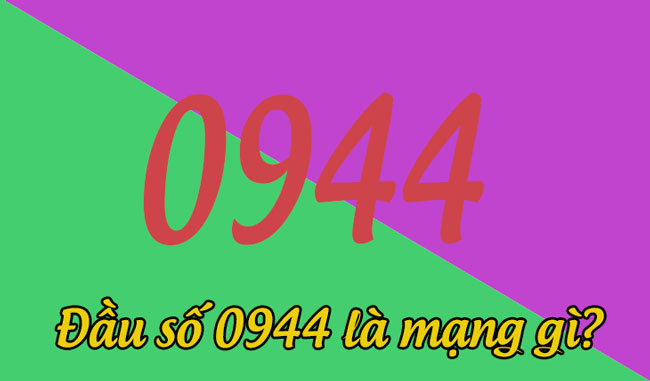 Tìm hiểu 0944 là mạng gì? Ý nghĩa bất ngờ của đầu số 0944