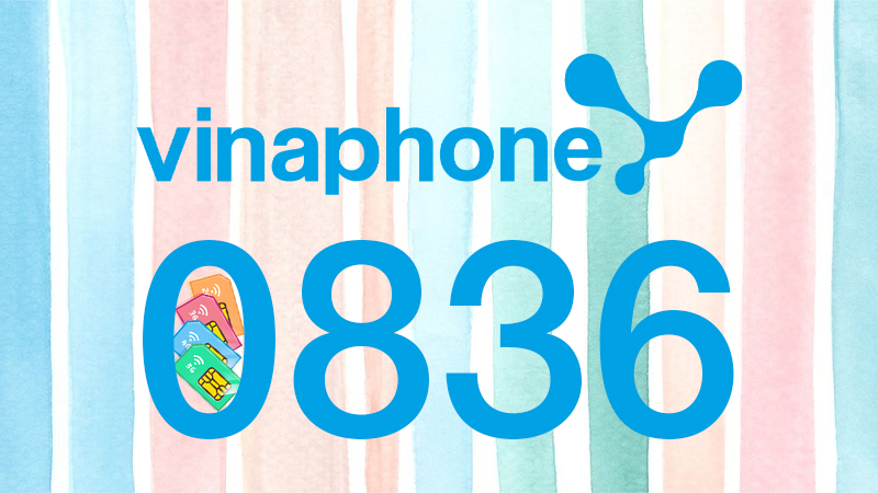 Đầu số 0836 là mạng gì và ý nghĩa của đầu số 0836?