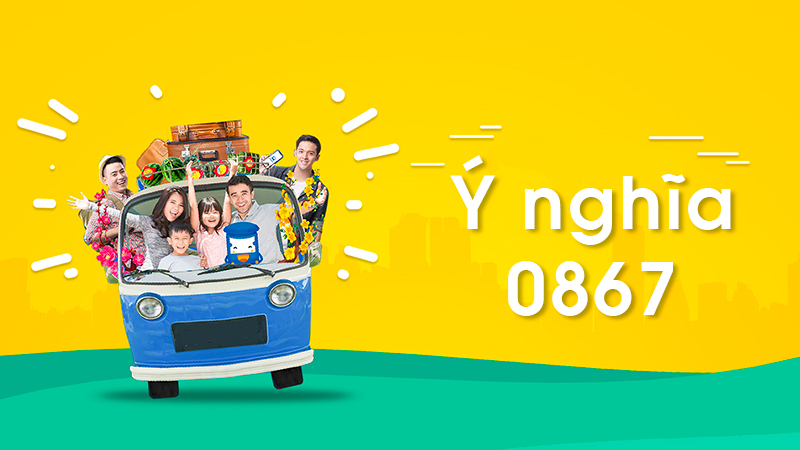 Đầu số 0867 là mạng gì và ý nghĩa đầu số 0867 có đẹp không?