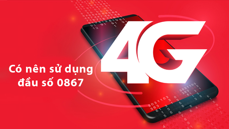 Đầu số 0867 là mạng gì và ý nghĩa đầu số 0867 có đẹp không?