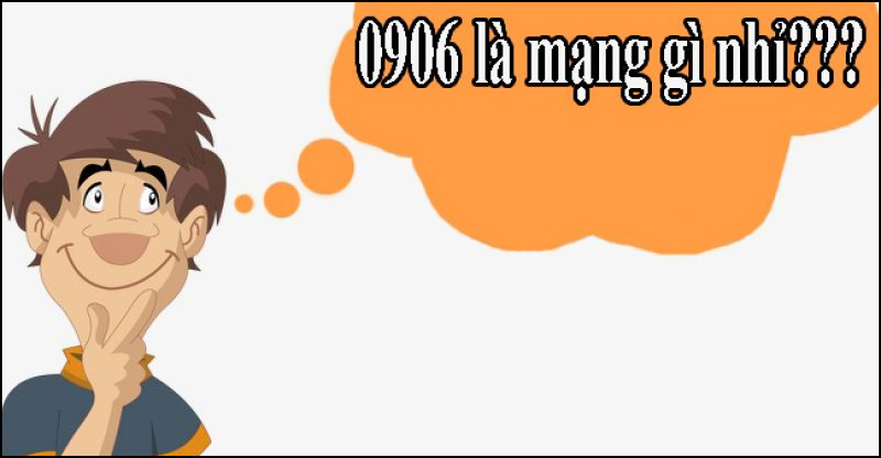 Đầu số 0906 là mạng gì? Ý nghĩa của đầu số 0906? Có phải số phát tài?