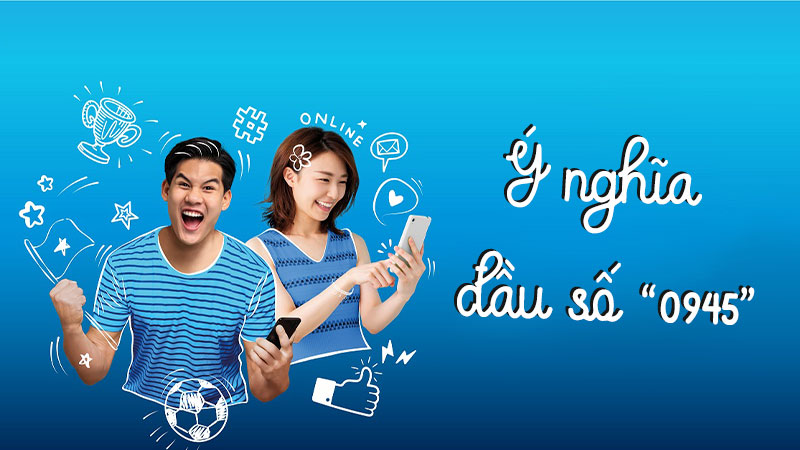 Đầu số 0945 là mạng gì và có nên sử dụng SIM đầu số 0945?