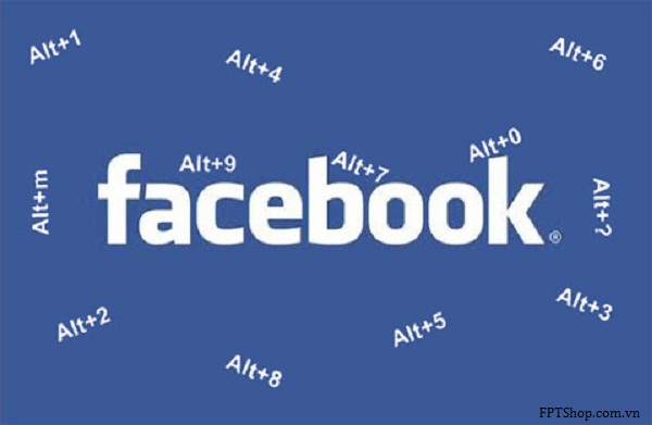 Tổng hợp các phím tắt trên Facebook bạn nên biết