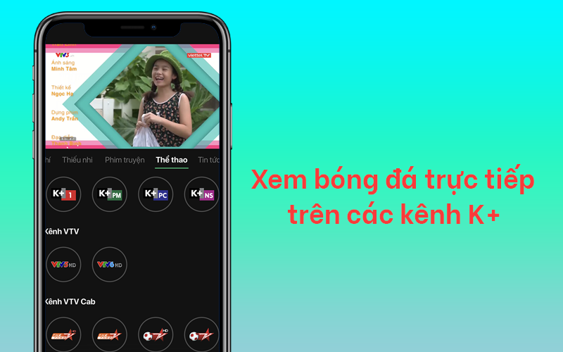 TV360: Ứng dụng xem tivi, các kênh K+ trực tiếp miễn phí
