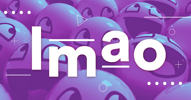 Lmao là gì và sử dụng các từ liên quan đến Lmao?