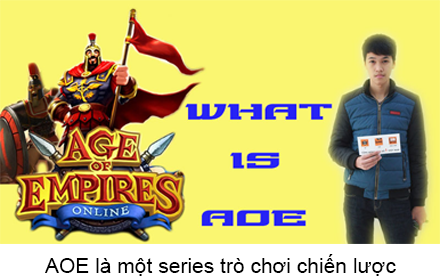 AOE là gì và cách chơi AOE có thể bạn chưa từng đọc qua?