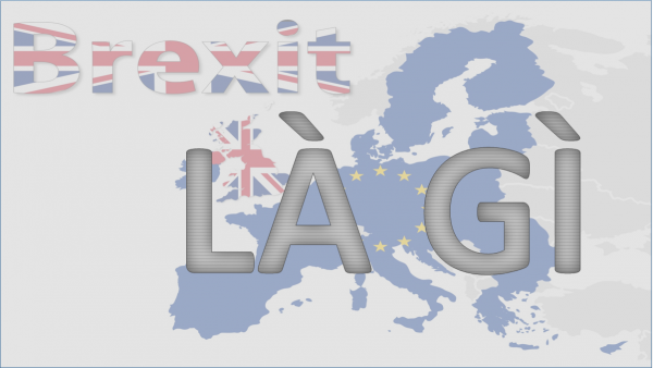 Brexit Là Gì? Tìm Hiểu Về Brexit Là Gì?