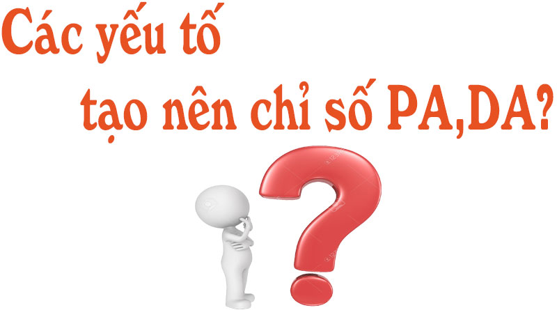 Chỉ số PA và DA là gì? Xây dựng liên kết nội bộ như thế nào?