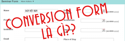 Conversion Form Là Gì? Tìm Hiểu Về Conversion Form Là Gì?