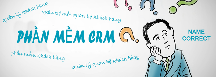 CRM Là Gì? Tìm Hiểu Về CRM Là Gì?