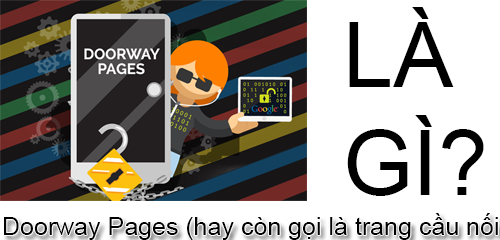Doorway Pages Là Gì? Tìm Hiểu Về Doorway Pages Là Gì?