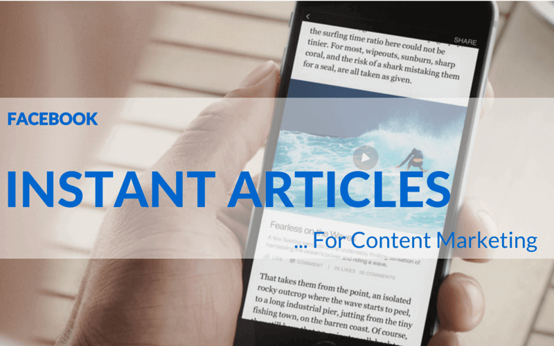 Tìm Hiểu Về Facebook Instant Articles Là Gì?
