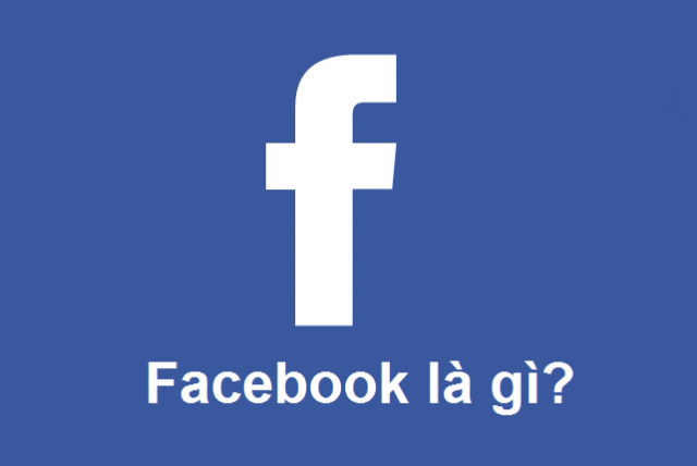 Facebook là gì? Làm sao thiết kế và quản lý fanpage hiệu quả