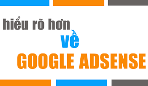 Google Adsense Là Gì? Tìm Hiểu Về Google Adsense Là Gì?