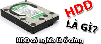 HDD là gì và cấu tạo hoạt động của ổ cứng HDD như thế nào?