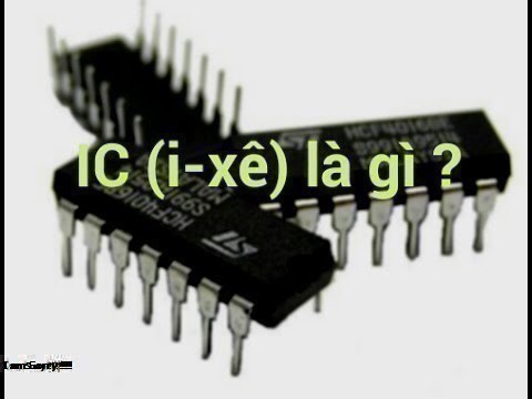 IC là gì và các loại IC được dùng phổ biến hiện nay?