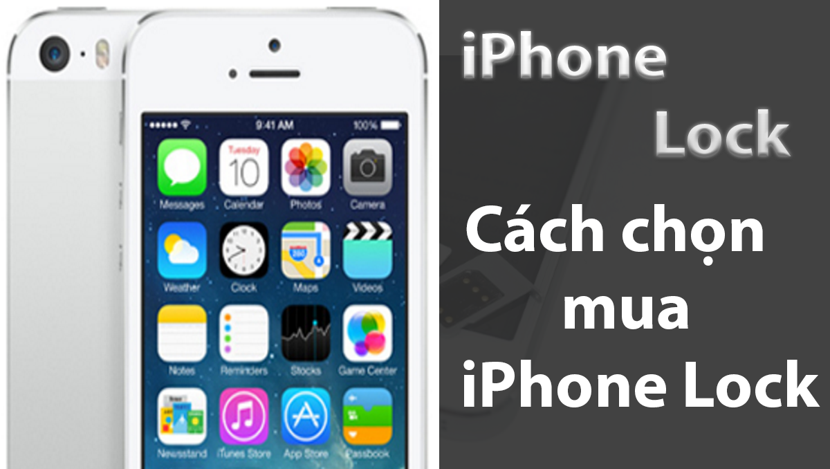 IPhone Lock Là Gì? Tìm Hiểu Về IPhone Lock Là Gì?