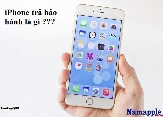 IPhone Trả Bảo Hành Là Gì? Tìm Hiểu Về IPhone Trả Bảo Hành Là Gì?