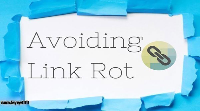 Link Rot Là Gì? Tìm Hiểu Về Link Rot Là Gì?
