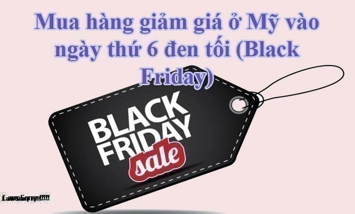 Ngày Black Friday Là Gì? Tìm Hiểu Về Ngày Black Friday Là Gì?