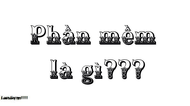 Phần Mềm Là Gì? Tìm Hiểu Về Phần Mềm Là Gì?