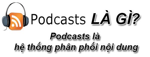 Podcast là gì? Tính năng của podcast là gì?