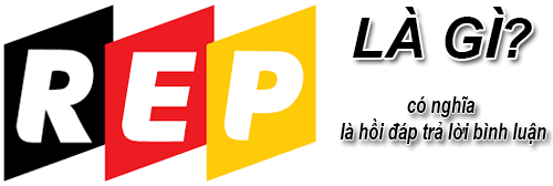 REP là gì? Những gì về REP có thể bạn chưa biết?