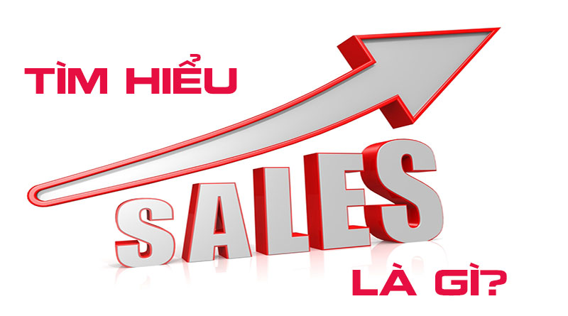 Sale Là Gì? Tìm Hiểu Về Sale Là Gì?