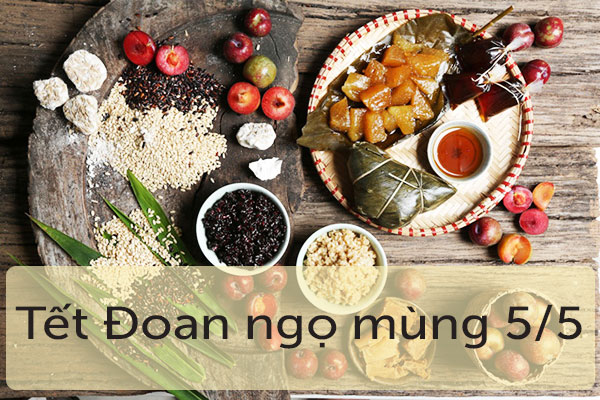 Tết Đoan Dương Là Gì? Tìm Hiểu Về Tết Đoan Dương Là Gì?