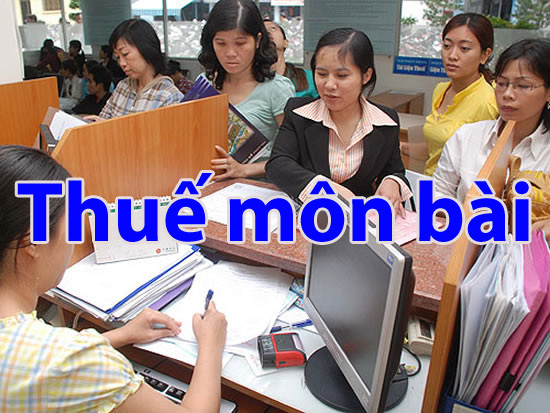Thuế môn bài là gì? Mức thuế và thời hạn nộp thuế môn bài?