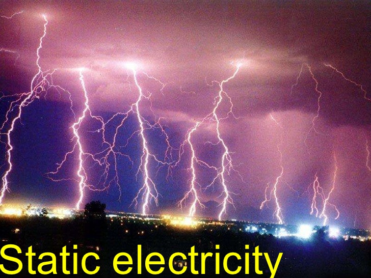 Tĩnh điện là gì? Các nguyên nhân gây nhiễm điện là gì?