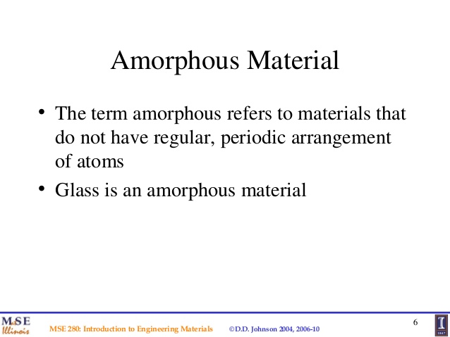 Vật liệu vô định hình là gì? Chế tạo vật liệụ vô định hình?