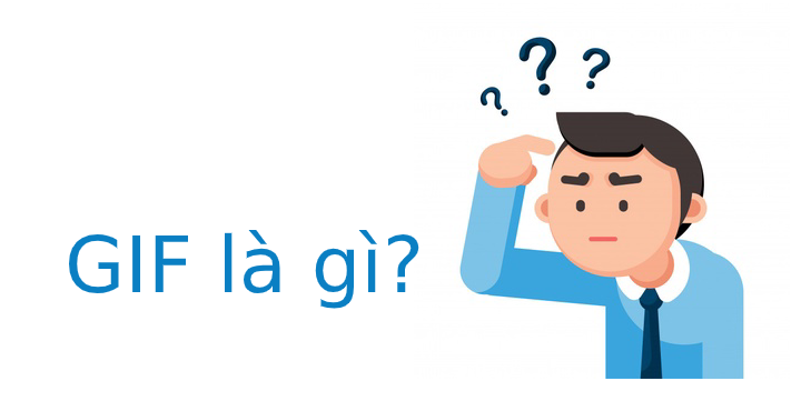 GIF là gì? Cách sử dụng ảnh GIF