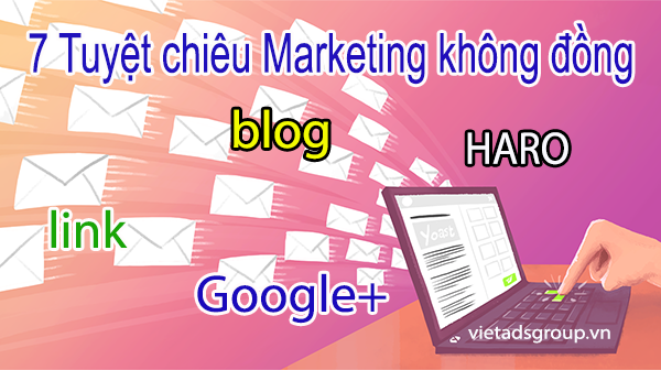 7 Tuyệt chiêu Marketing không tốn một xu