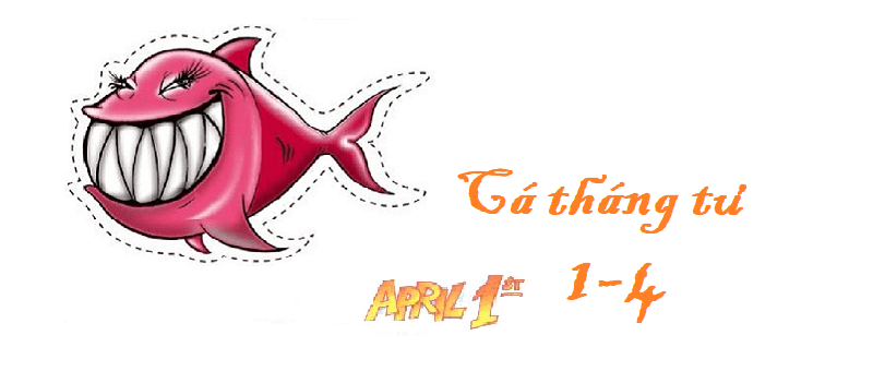 Ngày cá tháng tư là ngày gì? Nguồn gốc của ngày cá tháng tư