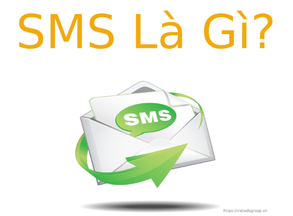 SMS Là Gì? Vai trò của SMS