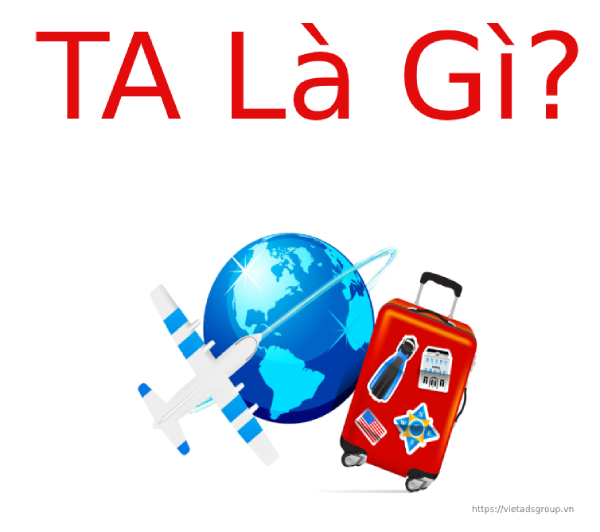 TA là gì? Tìm hiểu về TA