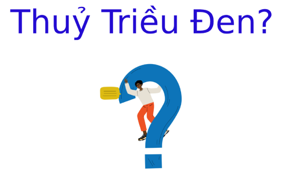 Thủy Triều Đen là gì? Tìm hiểu về Thủy Triều Đen