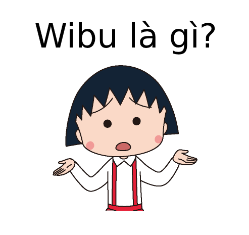 Wibu là gì? Nguồn gốc và ý nghĩa của Wibu?