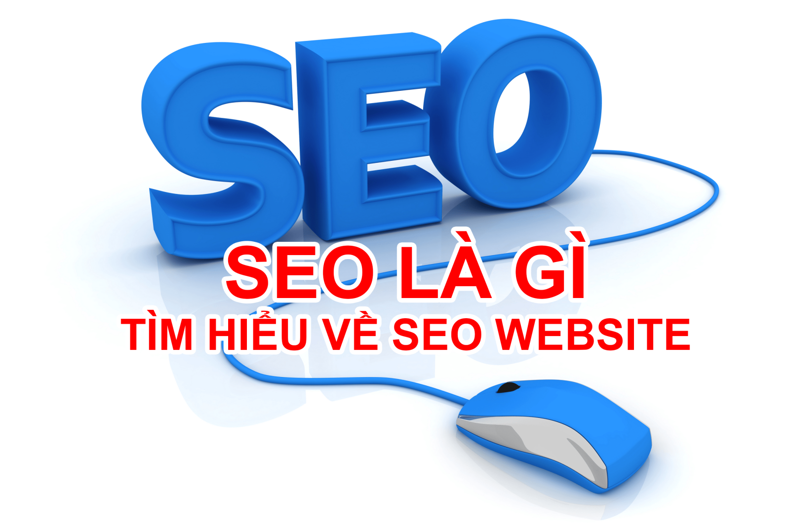 SEO Là Gì? Cùng VietAds Tìm Hiểu Về SEO Google