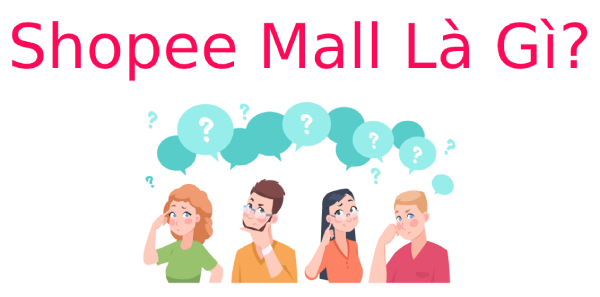 Shopee Mall là gì và điều kiện trở thành Shopee Mall?