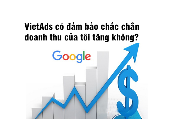 VietAds chạy quảng cáo Google có ra đơn không?