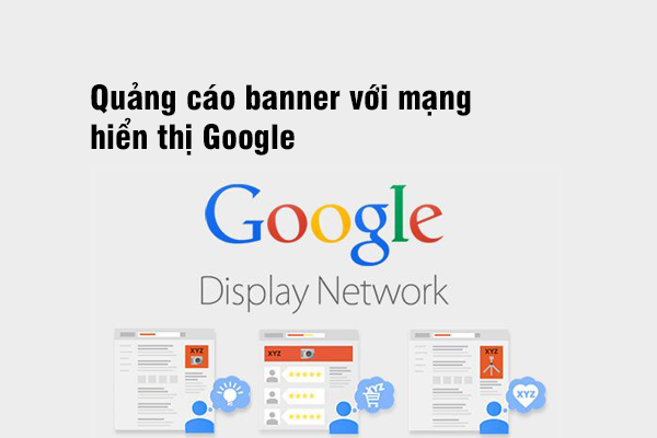 Quảng cáo banner với mạng hiện thị Google
