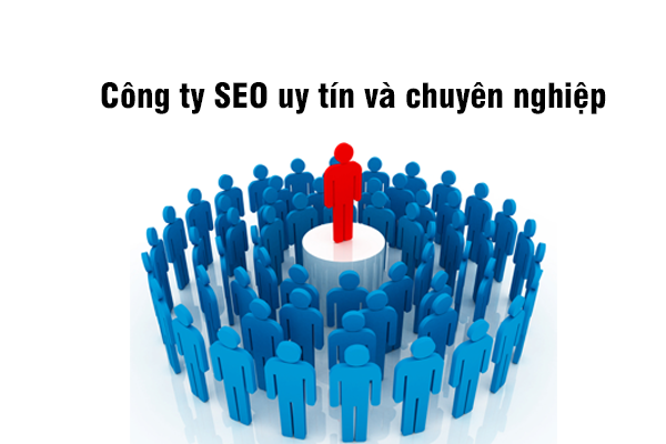 Lựa chọn công ty SEO uy tín và chuyên nghiệp!