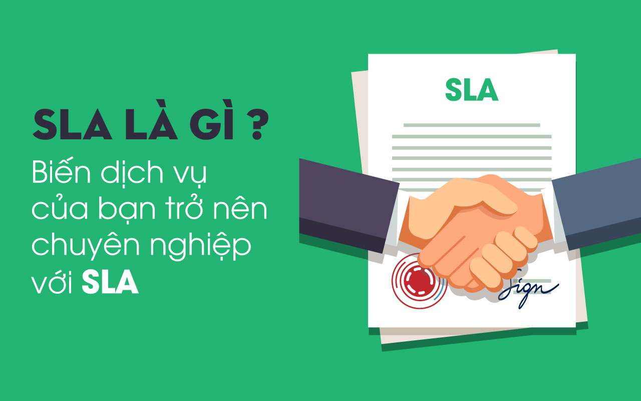 SLA là gì? Những ý nghĩa của SLA