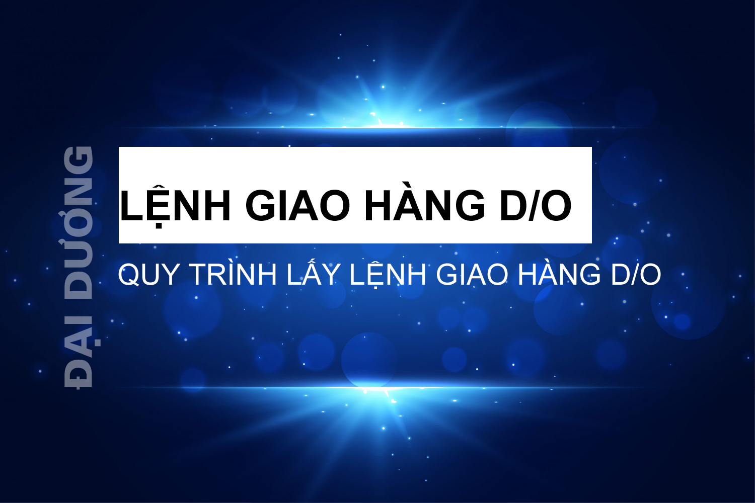 D-O là gì? Nội dung của D-O thể hiện điều gì? Các loại lệnh D-O