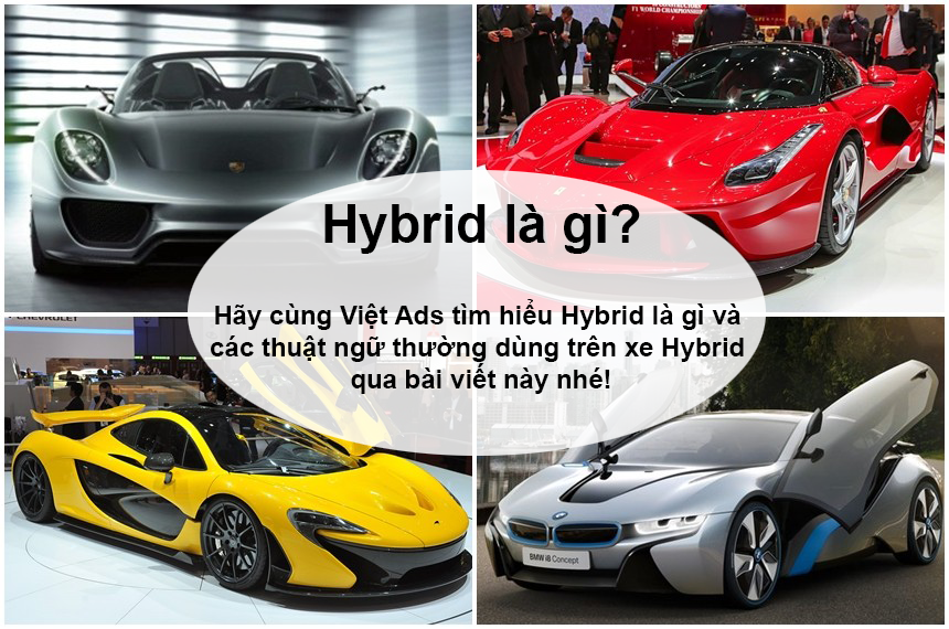 Hybrid là gì và các thuật ngữ thường dùng trên xe Hybrid?