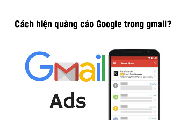 Cách hiện quảng cáo Google trong gmail?