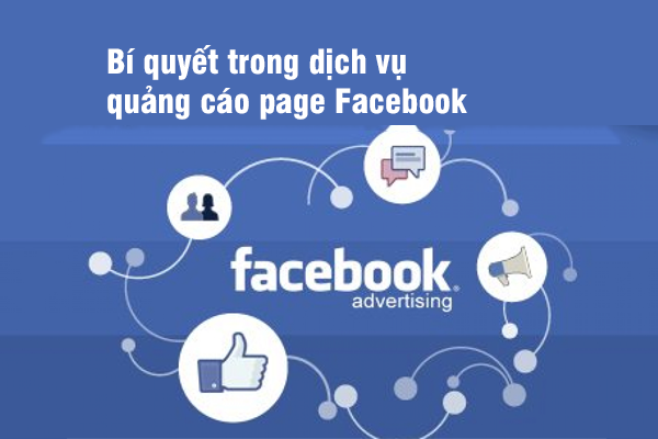 Bí quyết trong dịch vụ quảng cáo page Facebook